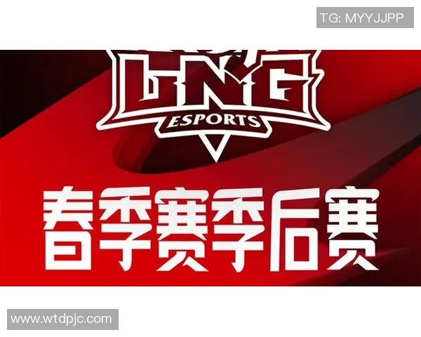 esports数据电竞全球总决赛LNG战术表现深度解析与点评